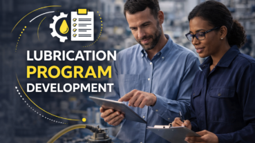 Lubrication Program Awareness Lubrication Program Awareness